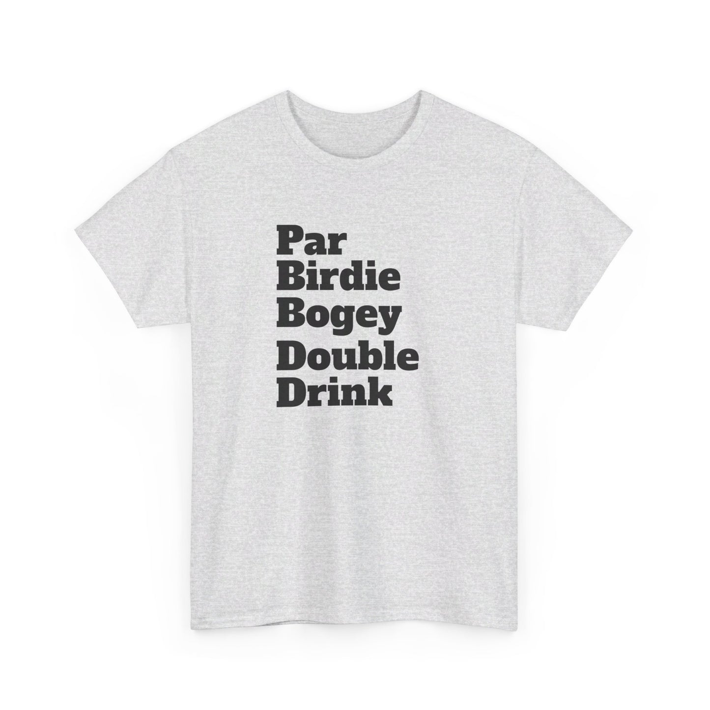 Par Birdie Bogey Double Drink Tee