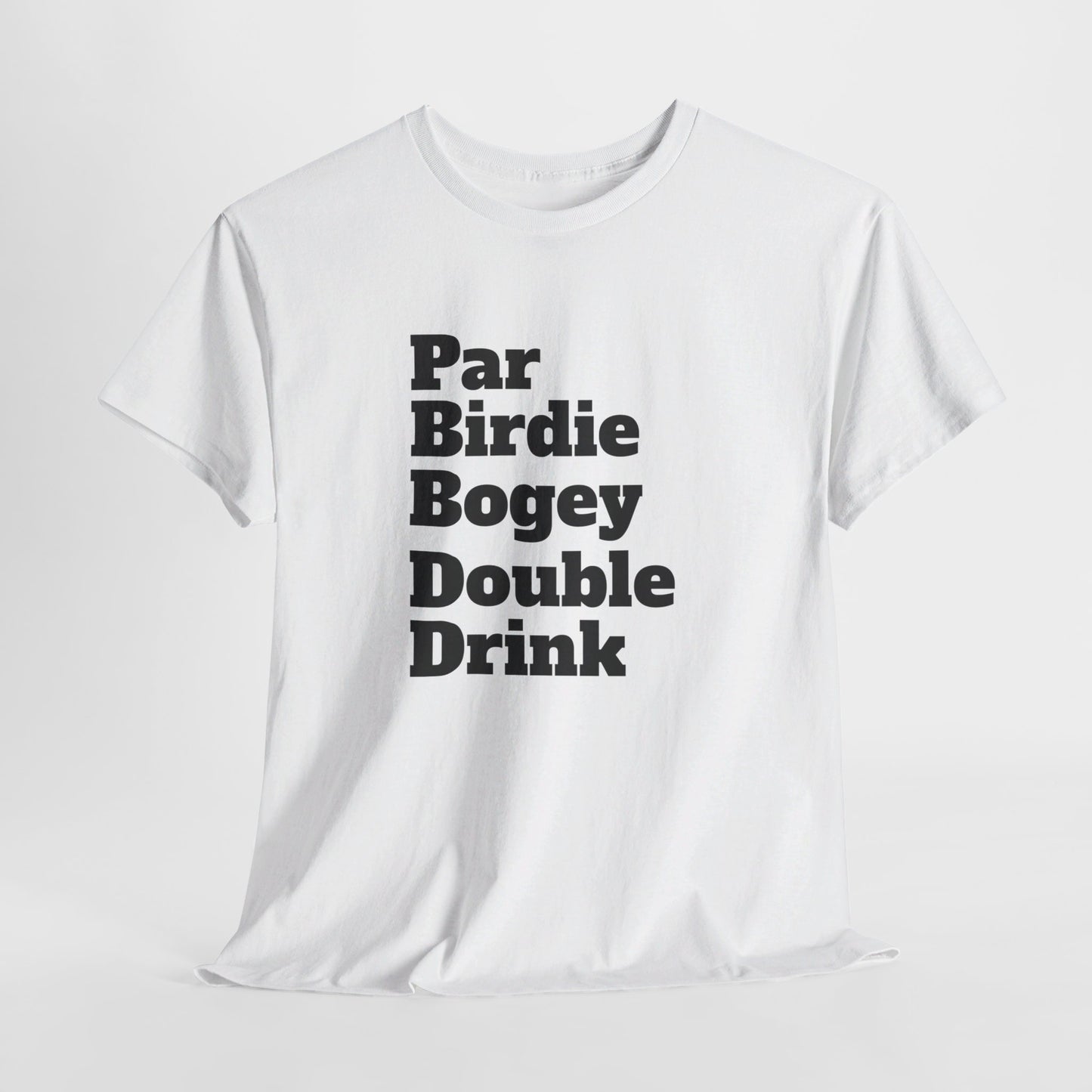 Par Birdie Bogey Double Drink Tee