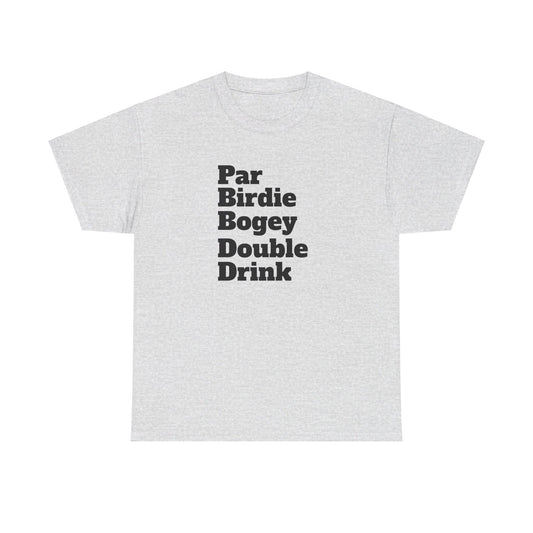 Par Birdie Bogey Double Drink Tee