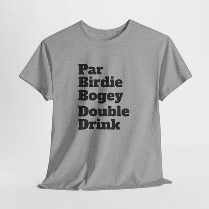 Par Birdie Bogey Double Drink Tee