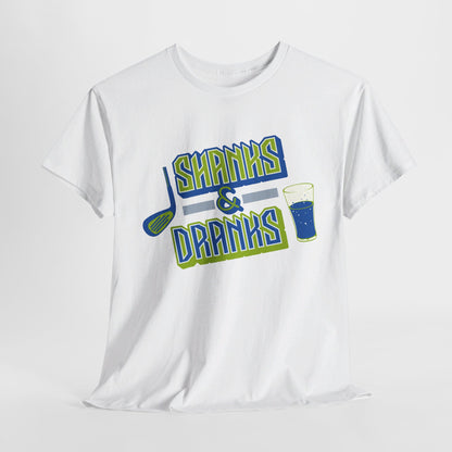 Shanks and Dranks tee