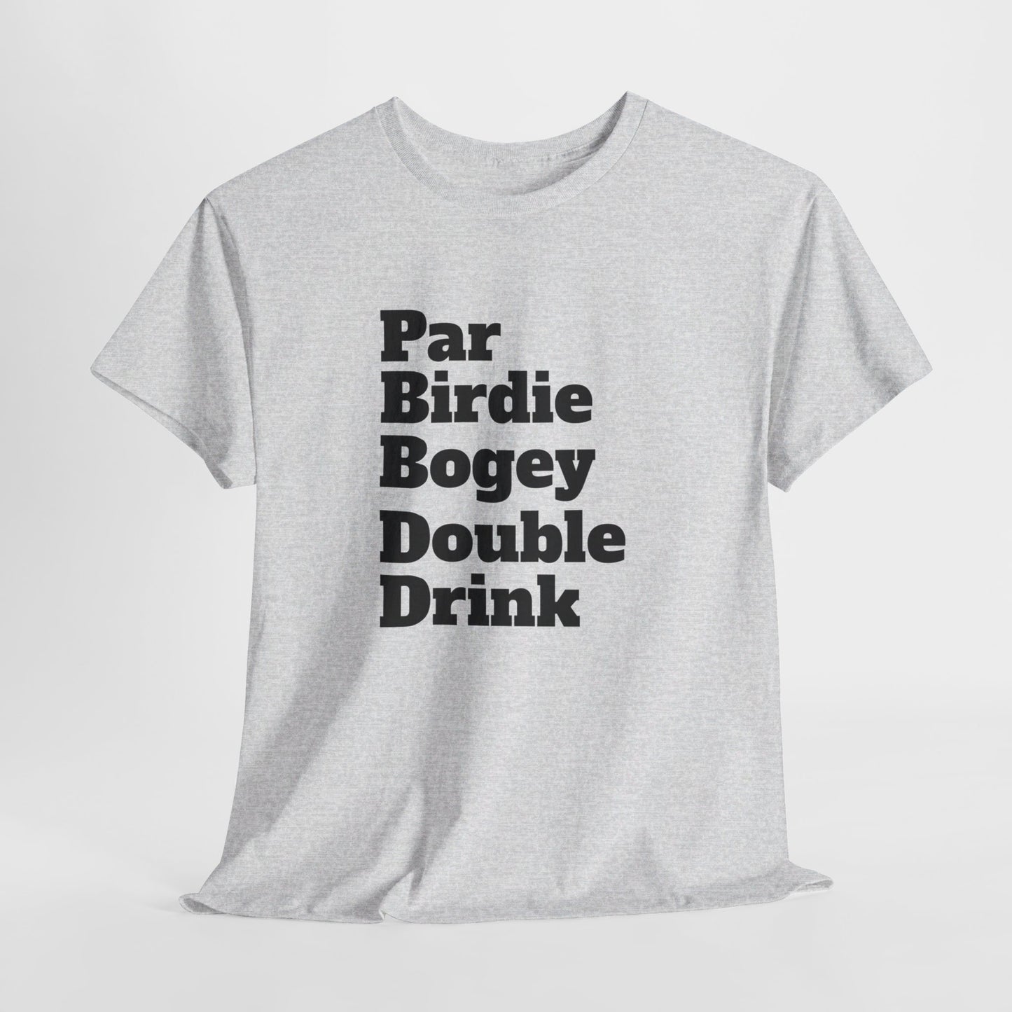 Par Birdie Bogey Double Drink Tee